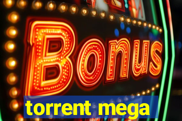 torrent mega